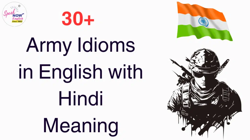 Army Idioms in English with Hindi Meaning
