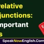 Correlative Conjunctions: 10 Important Pairs with Examples